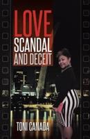 Love, Scandal, and Deceit