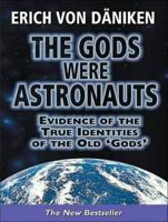 The Gods Were Astronauts