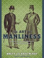 The Art of Manliness