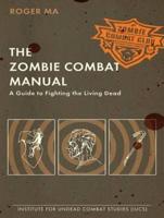 The Zombie Combat Manual