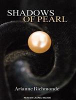 Shadows of Pearl