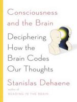 Consciousness and the Brain