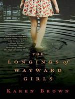 The Longings of Wayward Girls