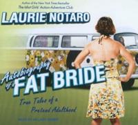 Autobiography of a Fat Bride