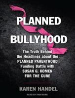 Planned Bullyhood