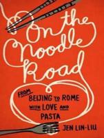 On the Noodle Road