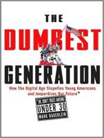 The Dumbest Generation