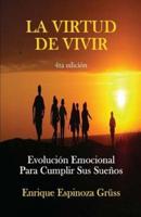 La Virtud De Vivir