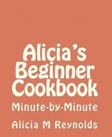 Alicia's Beginner Cookbook