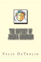 The Odyssey of Joshua Robinson