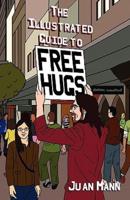 The Illustrated Guide to Free Hugs