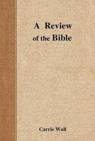 A Review of the Bible