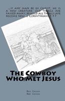 The Cowboy Who Met Jesus