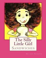 The Silly Little Girl Series