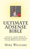 Ultimate AdSense Bible