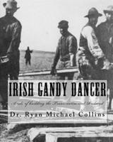 Irish Gandy Dancer