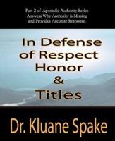 In Defense of Respect, Honor, & Titles