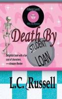 Death By Student Loan