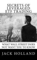 Secrets of Leveraged ETF Trading