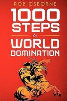 1000 Steps To World Domination