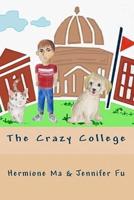 The Crazy College