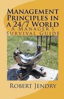 Management Principles in a 24/7 World