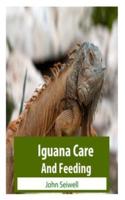 Iguana Care And Feeding