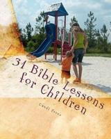 31 Bible Lessons for Children