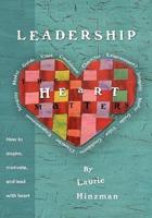 Leadership -The Heart Matters