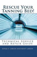 Rescue Your Tanning Bed!