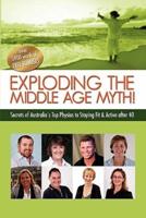 Exploding the Middle Age Myth!