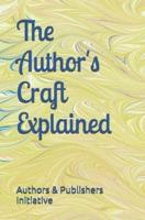 The Author's Craft Explained