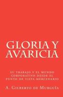 Gloria Y Avaricia