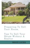 Preparing To Sell Your House
