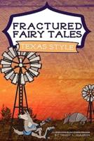 Fractured Fairy Tales, Texas Style