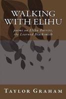 Walking With Elihu