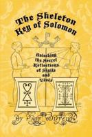 The Skeleton Key of Solomon