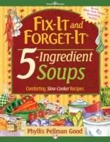 Fix-It and Forget-It 5-Ingredient Soups