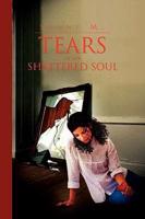 Tears of Her Shattered Soul