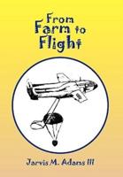 From Farm to Flight