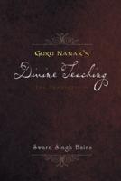 Guru Nanak's Divine Teaching: The Translation