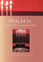 Psalm 91:The Covenant Relationship