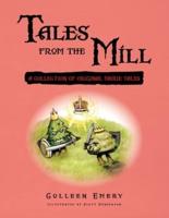 Tales from the Mill: A Collection of Original Fairie Tales