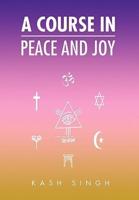 A Course In Peace And Joy