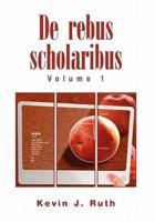 De rebus scholaribus