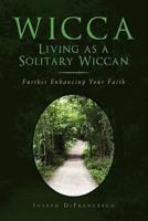 Wicca: Living as a Solitary Wiccan