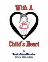 With a Child's Heart