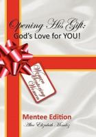Opening His Gift: God's Love for You!