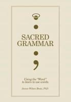 Sacred Grammar