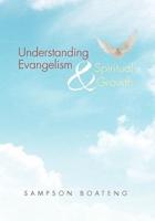Understanding Evangelism and Spiritual Growth